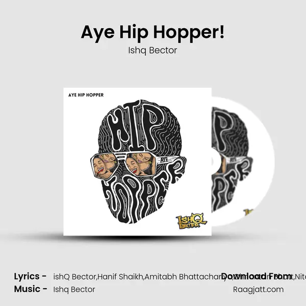 Aye Hip Hopper! mp3 song