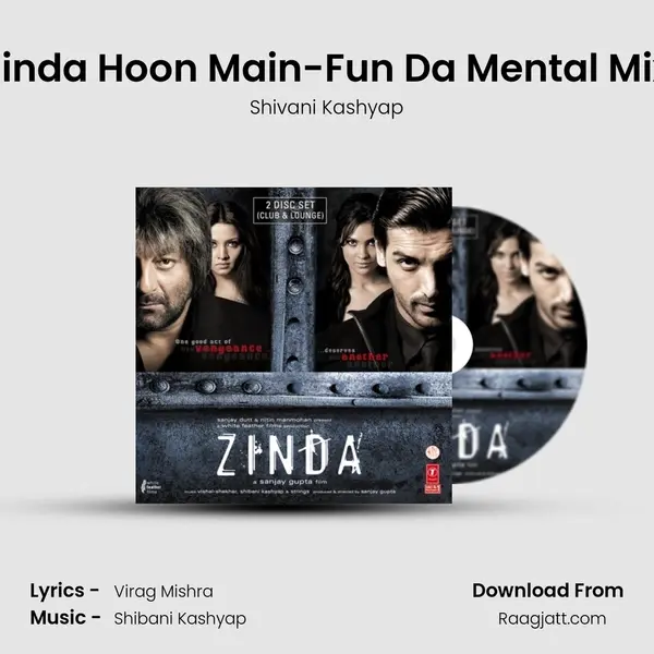 Zinda Hoon Main-Fun Da Mental Mix mp3 song