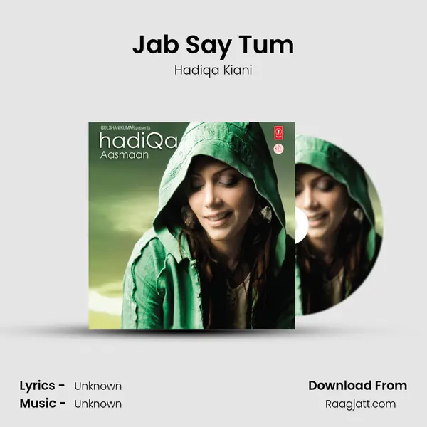 Jab Say Tum(Feat: Irfan Kiani) mp3 song