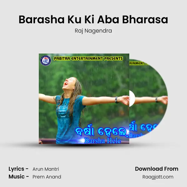 Barasha Ku Ki Aba Bharasa - Raj Nagendra album cover 