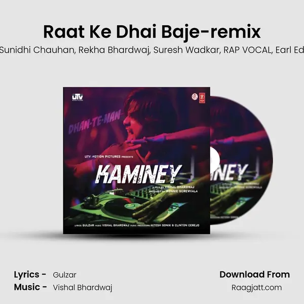 Raat Ke Dhai Baje-remix mp3 song