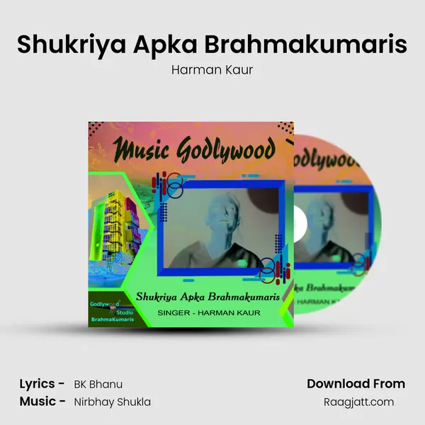 Shukriya Apka Brahmakumaris - Harman Kaur album cover 