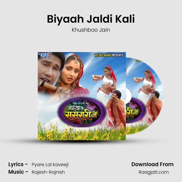 Biyaah Jaldi Kali - Khushboo Jain album cover 