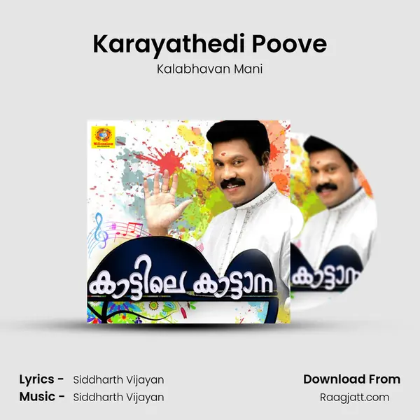 Karayathedi Poove - Kalabhavan Mani album cover 