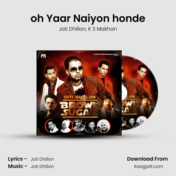 oh Yaar Naiyon honde - Joti Dhillon album cover 