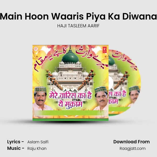 Main Hoon Waaris Piya Ka Diwana mp3 song