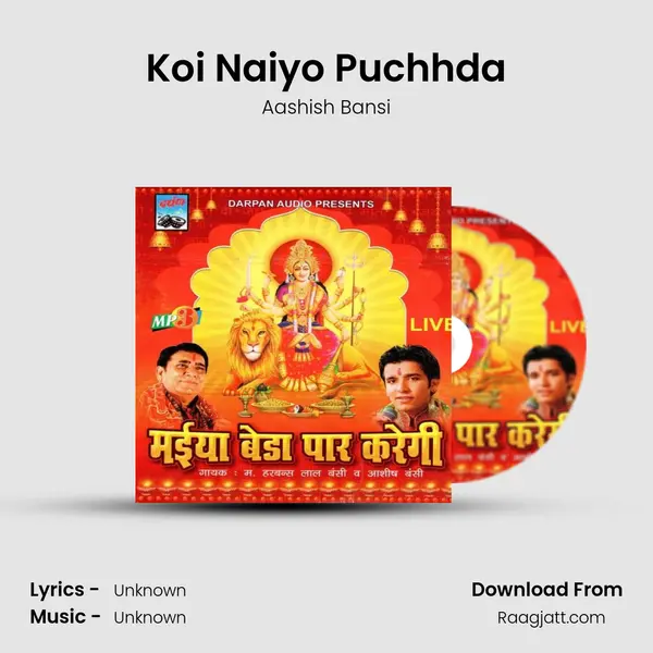 Koi Naiyo Puchhda - Aashish Bansi album cover 