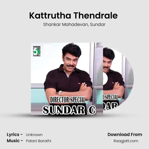 Kattrutha Thendrale (From Kannan Varuvaan) mp3 song