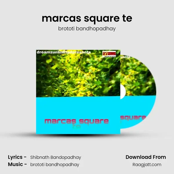 marcas square te - brototi bandhopadhay album cover 