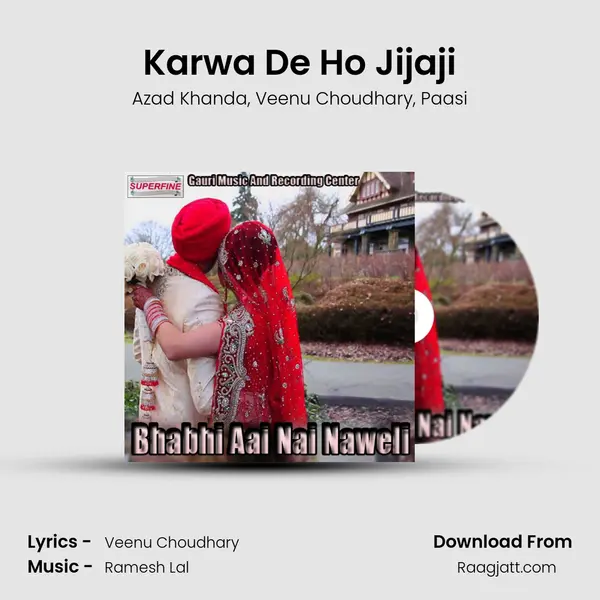 Karwa De Ho Jijaji mp3 song