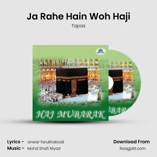 Ja Rahe Hain Woh Haji mp3 song