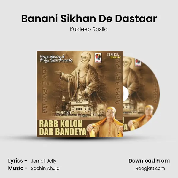 Banani Sikhan De Dastaar mp3 song