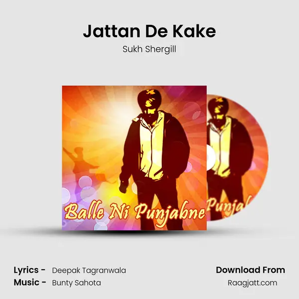 Jattan De Kake mp3 song