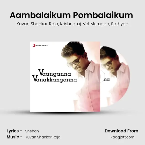 Aambalaikum Pombalaikum (From Kazhugoo) mp3 song