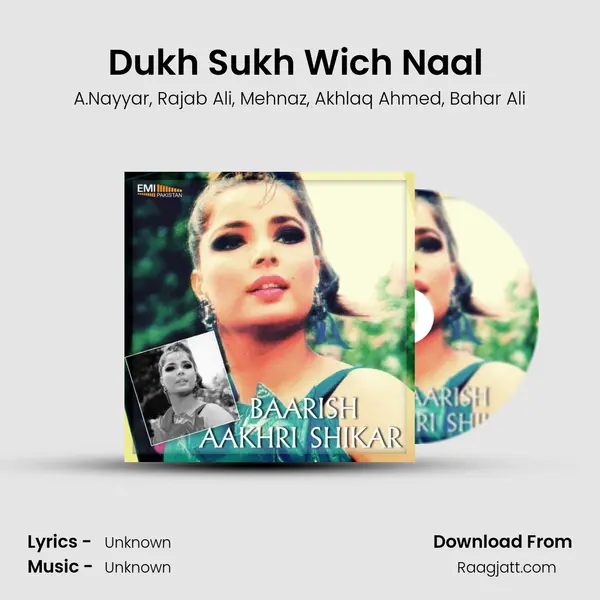 Dukh Sukh Wich Naal (from Barish) mp3 song