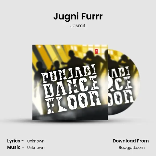 Jugni Furrr mp3 song