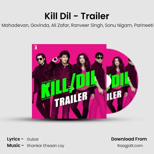 Kill Dil - Trailer - Shankar Mahadevan album cover 