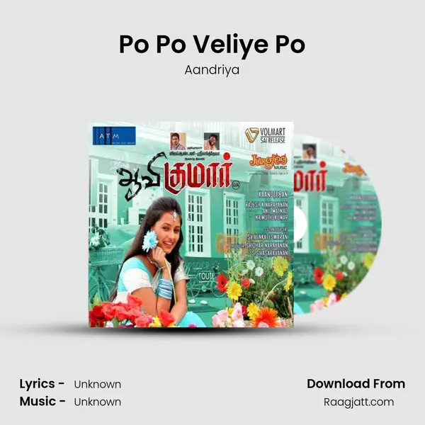 Po Po Veliye Po mp3 song