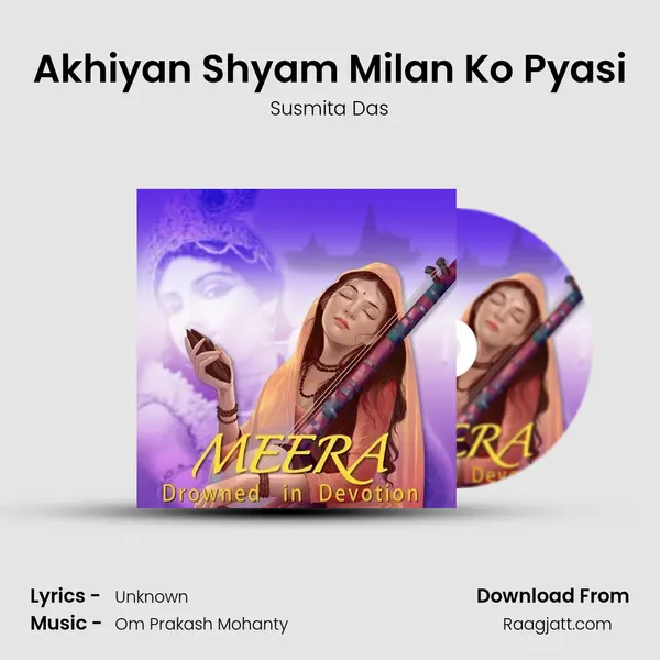 Akhiyan Shyam Milan Ko Pyasi - Susmita Das album cover 