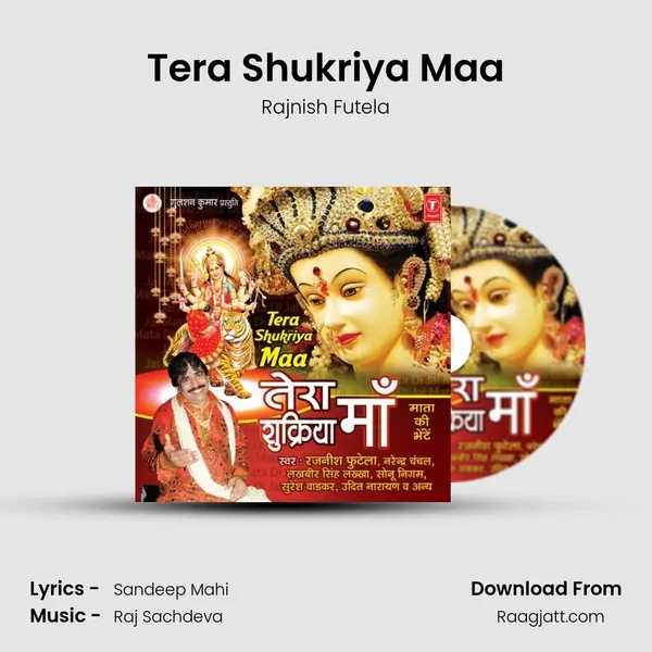 Tera Shukriya Maa - Rajnish Futela album cover 