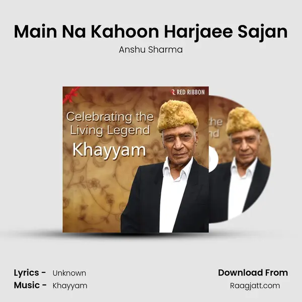 Main Na Kahoon Harjaee Sajan mp3 song