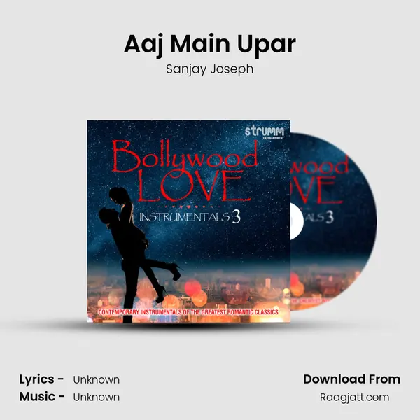 Aaj Main Upar mp3 song