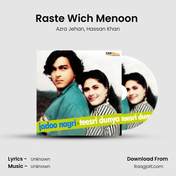 Raste Wich Menoon (From Teesri Dunya) mp3 song