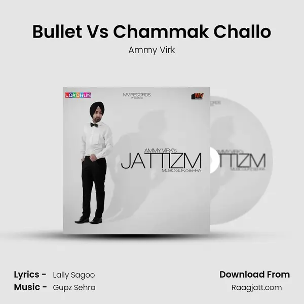 Bullet Vs Chammak Challo mp3 song