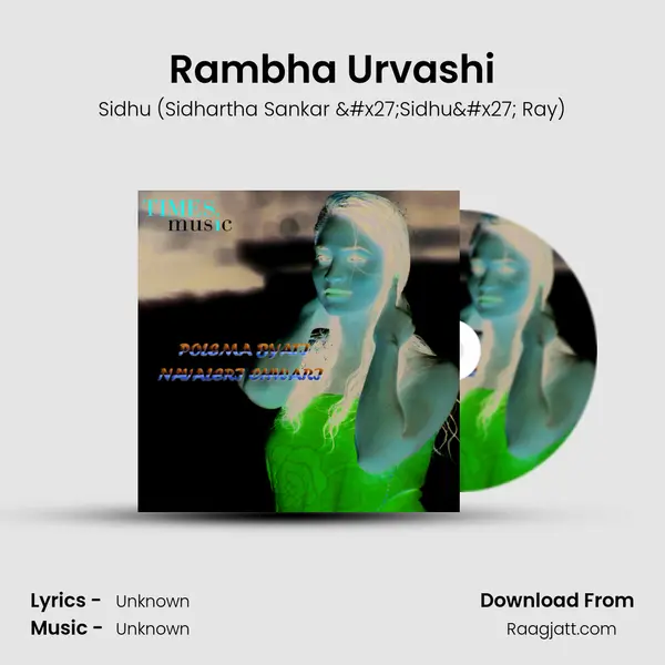 Rambha Urvashi - Sidhu (Sidhartha Sankar 'Sidhu' Ray) album cover 