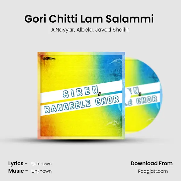 Gori Chitti Lam Salammi (From Siren) mp3 song