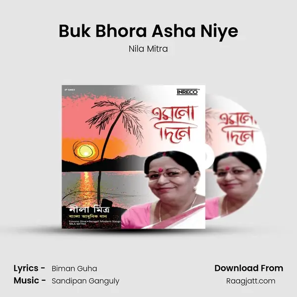 Buk Bhora Asha Niye - Nila Mitra album cover 