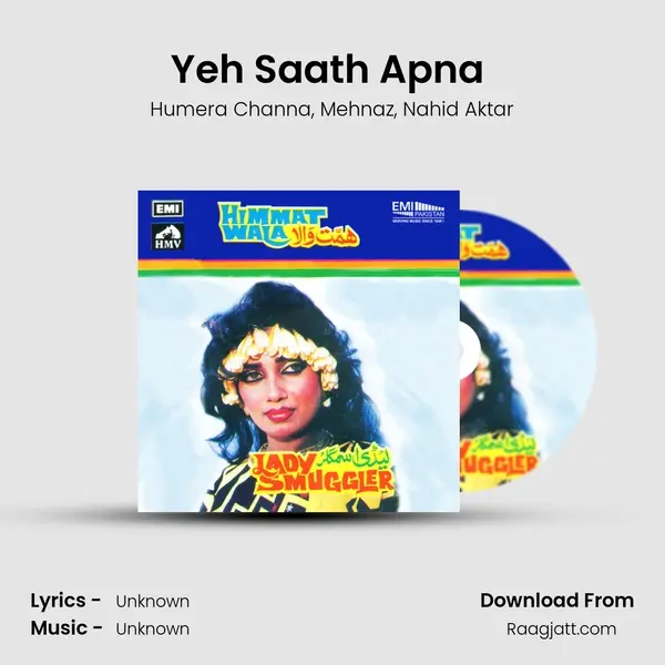 Yeh Saath Apna (From Lady Smugler) mp3 song