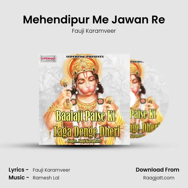 Mehendipur Me Jawan Re mp3 song