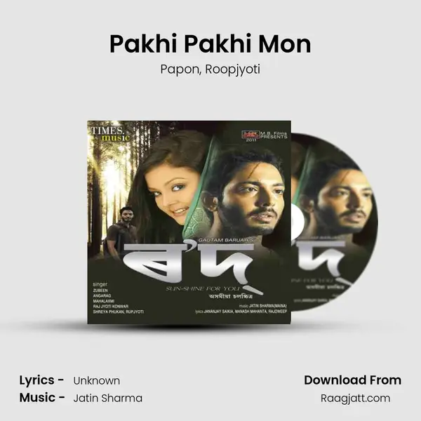 Pakhi Pakhi Mon mp3 song