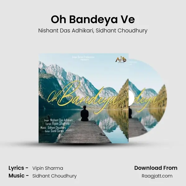 Oh Bandeya Ve - Nishant Das Adhikari album cover 