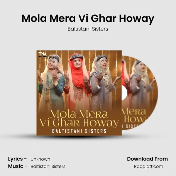 Mola Mera Vi Ghar Howay mp3 song