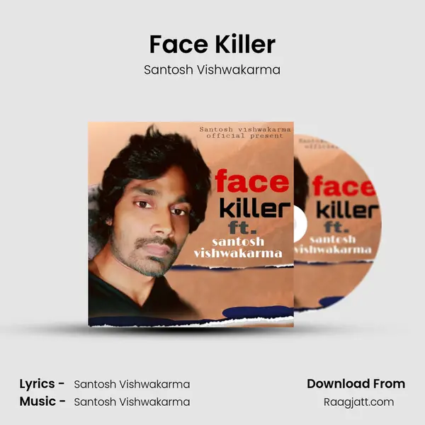 Face Killer - Santosh Vishwakarma album cover 