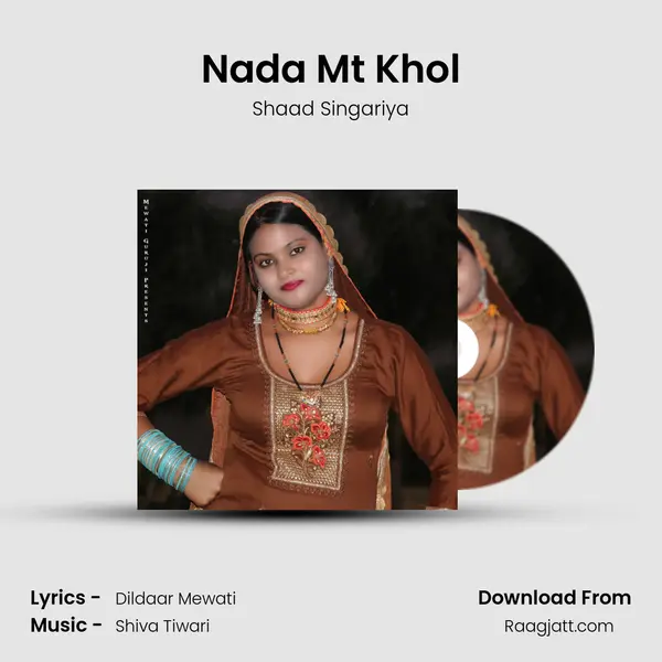 Nada Mt Khol mp3 song