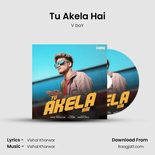 Tu Akela Hai mp3 song