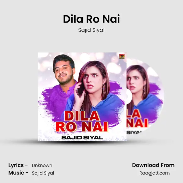 Dila Ro Nai mp3 song