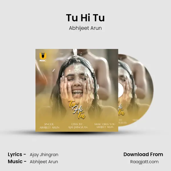 Tu Hi Tu - Abhijeet Arun album cover 