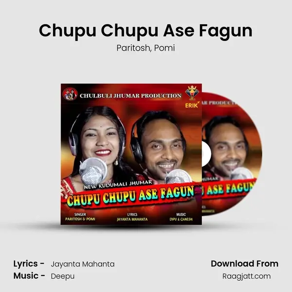 Chupu Chupu Ase Fagun mp3 song