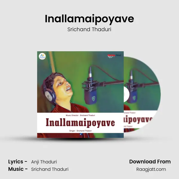 Inallamaipoyave - Srichand Thaduri album cover 