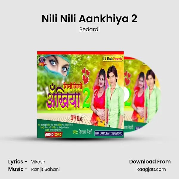 Nili Nili Aankhiya 2 mp3 song