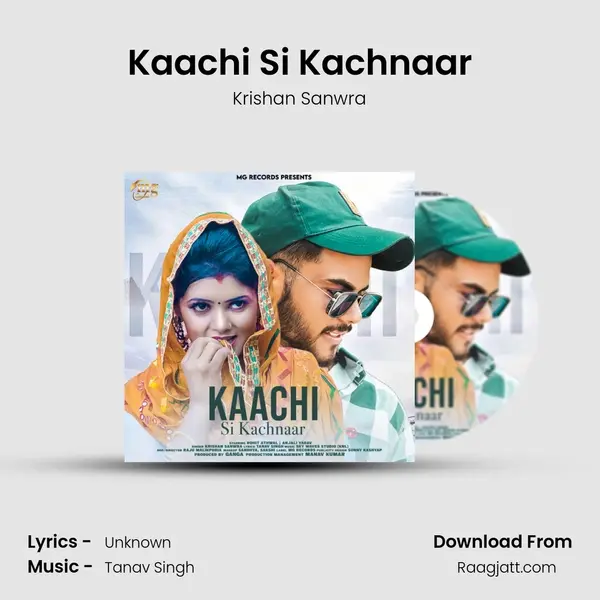 Kaachi Si Kachnaar mp3 song