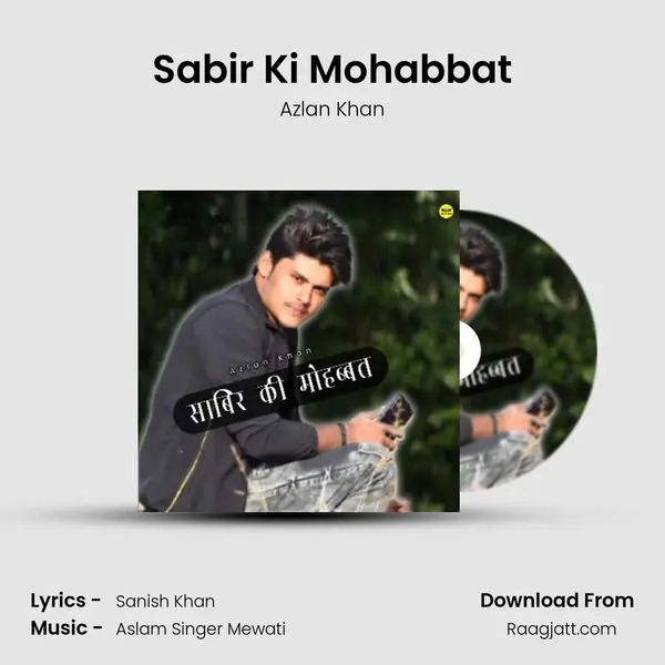 Sabir Ki Mohabbat mp3 song