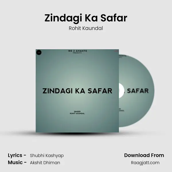 Zindagi Ka Safar - Rohit Kaundal album cover 