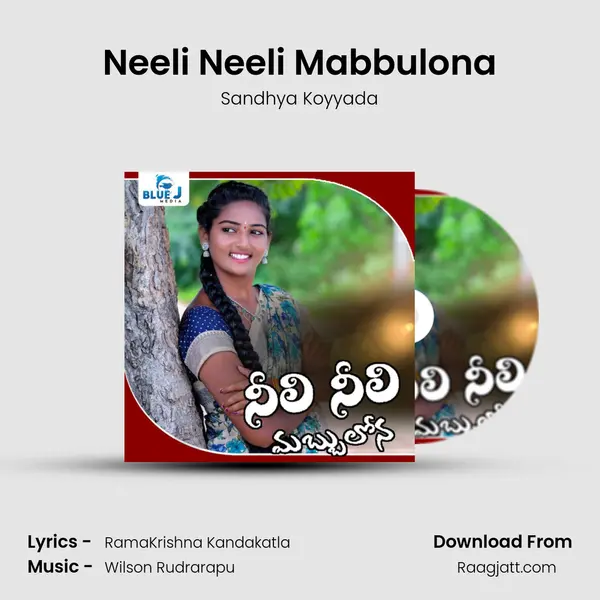 Neeli Neeli Mabbulona - Sandhya Koyyada album cover 