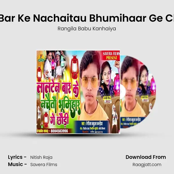 Lalten Bar Ke Nachaitau Bhumihaar Ge Chhaudi mp3 song