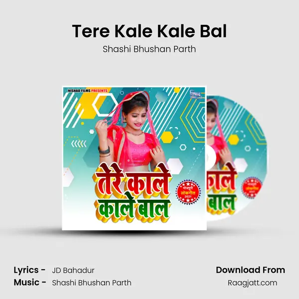 Tere Kale Kale Bal mp3 song